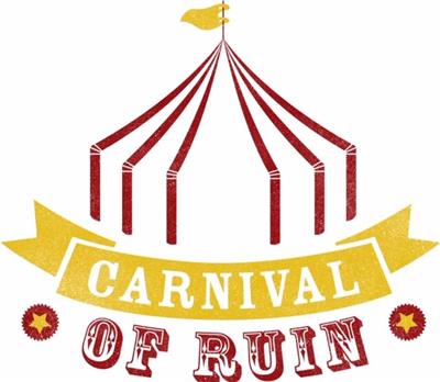 Carnival of Ruin - May 30, 2020